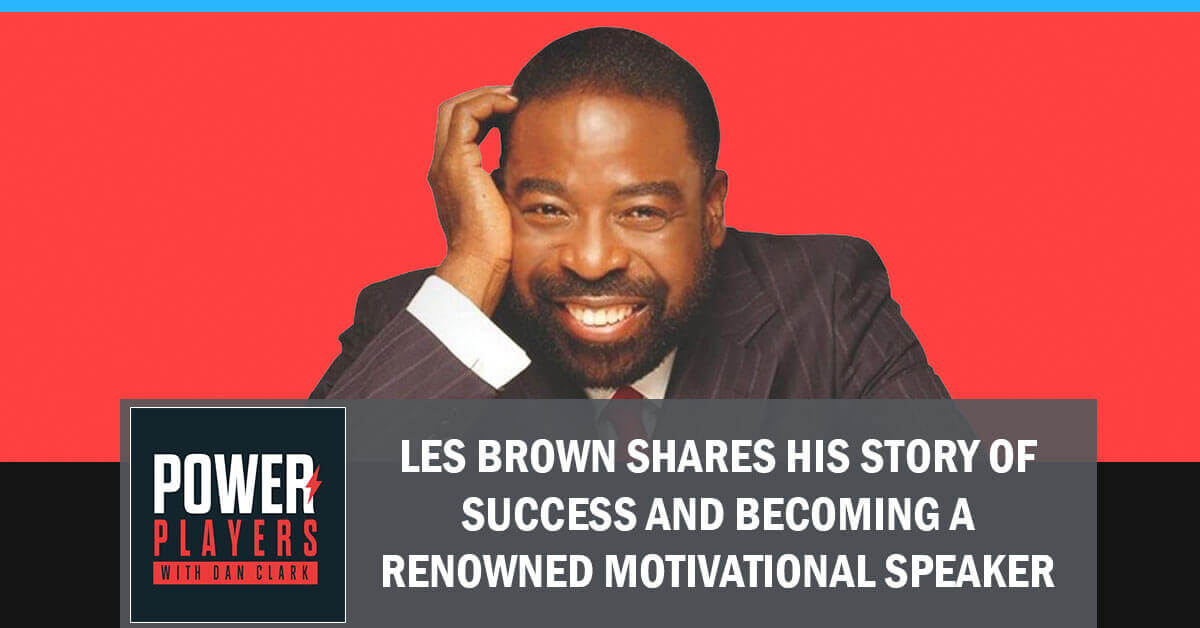 Les Brown Shares His Story Of Success And Becoming A Renowned Motivational  Speaker