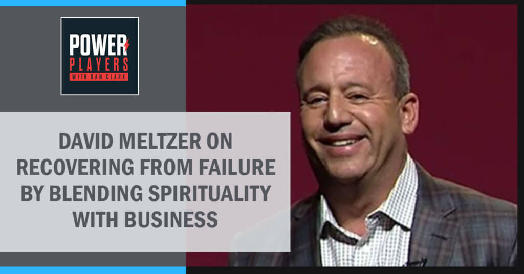 David Meltzer On Recovering From Failure By Blending Spirituality With